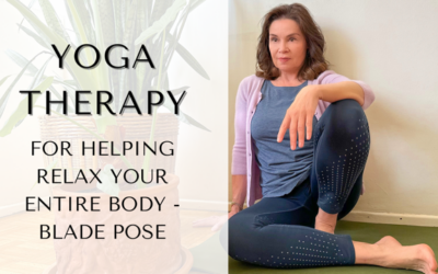 Yoga Therapy for Helping to Relax the Entire Body – Blade Pose