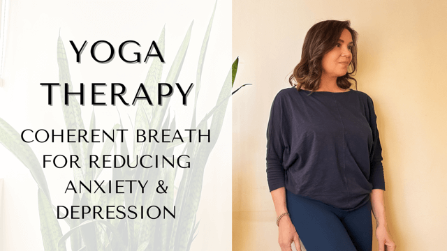 Yoga Therapy: Coherent Breathing Technique reduces Anxiety and Depression